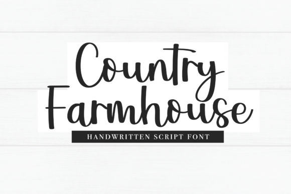 Country Farmhouse: A Rustic Script Font for Authentic Designs
